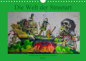 Die Welt der Streetart (Wandkalender 2021 DIN A4 quer) von van Dutch,  Tom