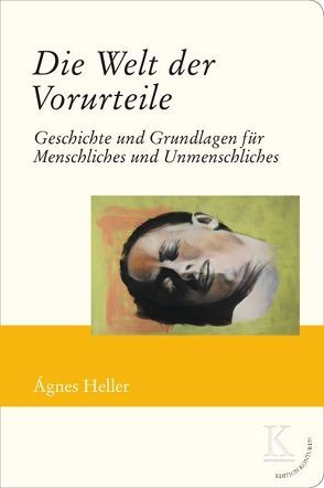 Die Welt der Vorurteile von Heller,  Agnes