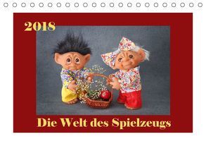 Die Welt des Spielzeugs (Tischkalender 2018 DIN A5 quer) von Sodzawiczny,  Svetlana