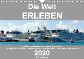 Die Welt ERLEBEN (Wandkalender 2020 DIN A4 quer) von & Kalenderverlag Monika Müller,  Bild-