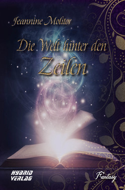 Die Welt hinter den Zeilen von Molitor,  Jeannine