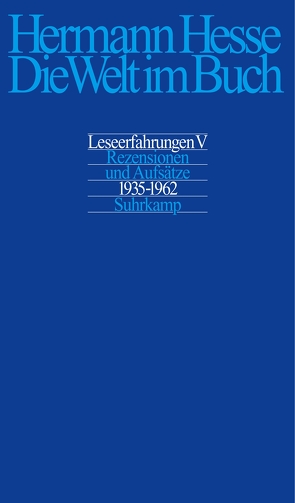 Die Welt im Buch V. von Hesse,  Heiner, Hesse,  Hermann, Michels,  Volker, Schickling,  Marco