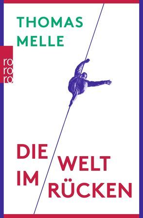 Die Welt im Rücken von Melle,  Thomas