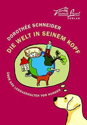 Die Welt in seinem Kopf von Lühr,  Andrea, Schneider,  Dorothee