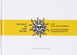 Die Welt in vier Zeilen von Frensch,  Elke, Niesner,  Wolfgang, Stangenberg,  Karl