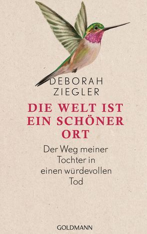 Die Welt ist ein schöner Ort von Kemper,  Eva, Ziegler,  Deborah