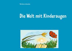 Die Welt mit Kinderaugen von Onawa,  Nina