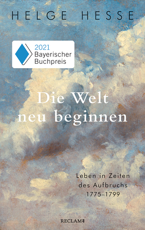 Die Welt neu beginnen von Hesse,  Helge