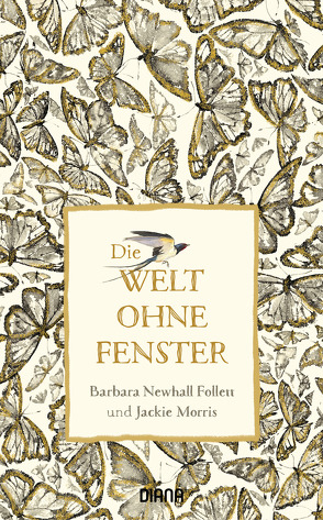 Die Welt ohne Fenster von Fahrner,  Stefanie, Morris,  Jackie, Newhall Follett,  Barbara