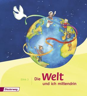 Die Welt und ich mittendrin von Groschupp,  Birgit, Nitschel,  Silke, Rothe,  Diane