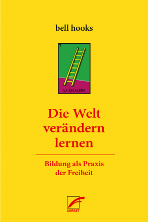 Die Welt verändern lernen von Albers,  Helene, Hooks,  Bell