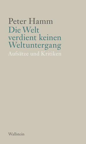 Die Welt verdient keinen Weltuntergang von Hamm,  Peter, Krüger,  Michael