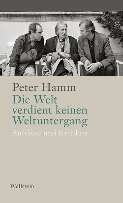 Die Welt verdient keinen Weltuntergang von Hamm,  Peter, Krüger,  Michael