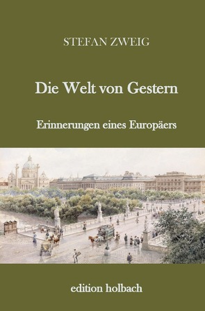 Die Welt von Gestern von Zweig,  Stefan