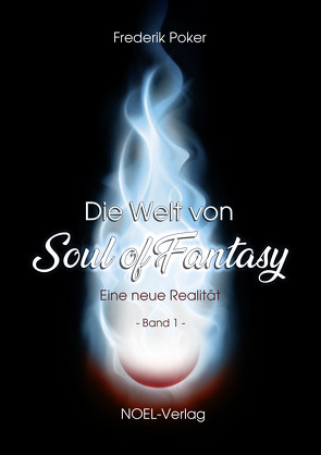 Die Welt von Soul of Fantasy von Poker,  Frederik