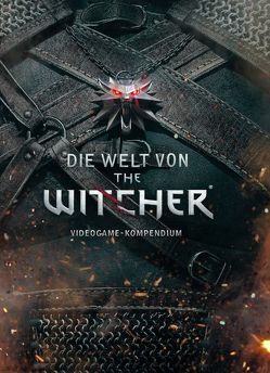 Die Welt von The Witcher von Batylda,  Marcin, Löffler,  Jo, Tonneguzzo,  Tobias