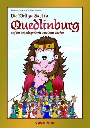 Die Welt zu Gast in Quedlinburg von Dahms,  Thomas