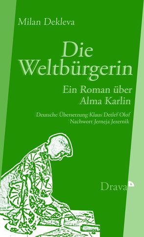 Die Weltbürgerin von Dekleva,  Milan, Jezernik,  Jerneja, Olof,  Klaus Detlef