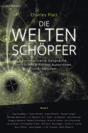 Die Weltenschöpfer – Band 2 von Böhmert,  Frank, Hahn,  Ronald M., Hallmann,  Maike, Illmer,  Horst, Kempen,  Bernhard, Platt,  Charles, Plogmann,  Michael, Schmidt,  Jakob, Simon,  Erik, van den Boom,  Dirk, Weinert,  Simon, Wohlleben,  Robert, Wylutzki,  Melanie