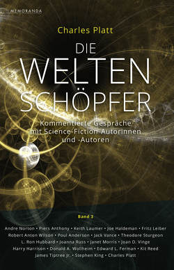 Die Weltenschöpfer – Band 3 von Böhmert,  Frank, Hallmann,  Maike, Illmer,  Horst, Kempen,  Bernhard, Kettlitz,  Martin, Leng,  Matita, Nicolaisen,  Jasper, Platt,  Charles, Plogmann,  Michael, Rapp,  Claudia, Riffel,  Sara, Simon,  Erik, Wachs,  Anne-Marie, Weinert,  Simon, Wohlleben,  Robert