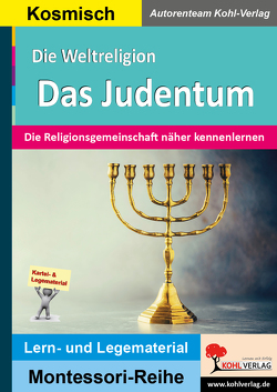 Die Weltreligion JUDENTUM von Autorenteam Kohl-Verlag