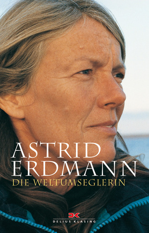 Die Weltumseglerin von Erdmann,  Astrid