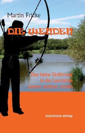 Die Wenden von Fricke,  Martin