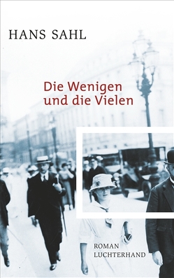 Die Wenigen und die Vielen von Sahl,  Hans