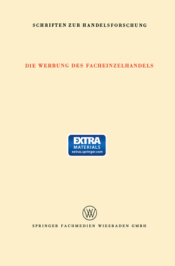 Die Werbung des Facheinzelhandels von Klein-Blenkers,  Fritz, Sundhoff,  E.