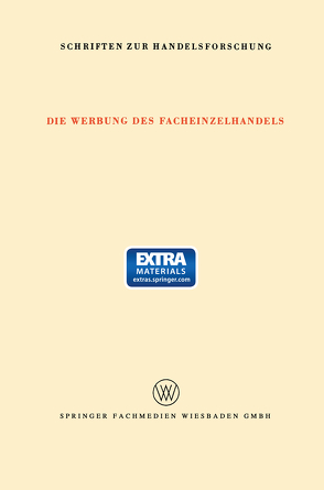 Die Werbung des Facheinzelhandels von Klein-Blenkers,  Fritz, Sundhoff,  E.