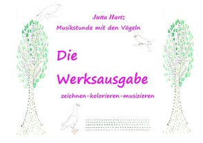 Die Werkausgabe von Hartz,  Jutta