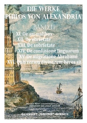 Die Werke Philos von Alexandria / Die Werke Philos von Alexandria Band III. von ginner,  gerhart