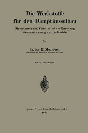 Die Werkstoffe für den Dampfkesselbau von Meerbach,  Kurt