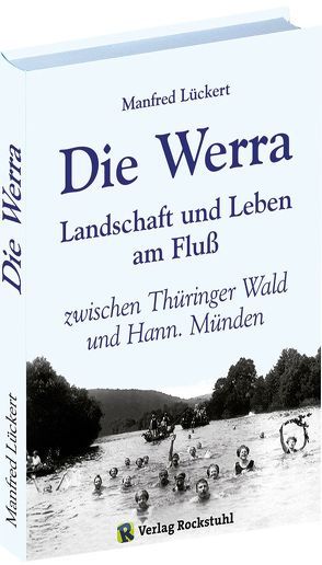 Die Werra von Lückert,  Manfred, Rockstuhl,  Harald