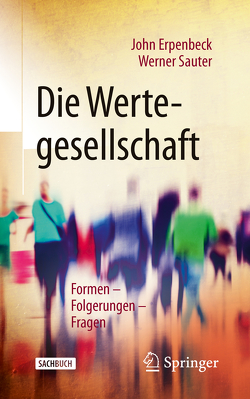 Die Wertegesellschaft von Erpenbeck,  John, Sauter,  Werner