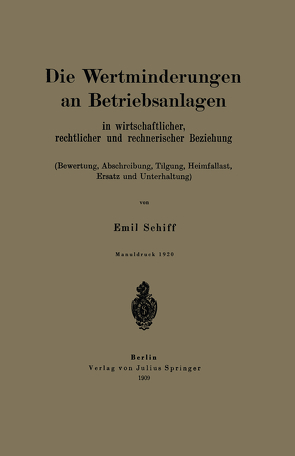 Die Wertminderungen an Betriebsanlagen von Schiff,  Emil