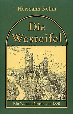 Die Westeifel von Rehm,  Hermann