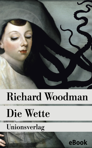 Die Wette von Seeler,  Brunhild, Woodman,  Richard