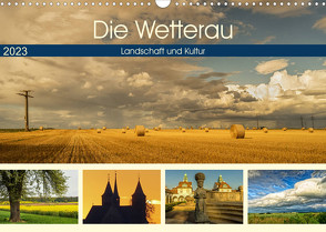 Die Wetterau – Landschaft und Kultur (Wandkalender 2023 DIN A3 quer) von und Joachim Beuck,  Angelika