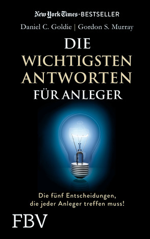 Die wichtigsten Antworten für Anleger von Goldie,  Daniel C., Murray,  Gordon S.