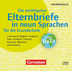 Die wichtigsten Elternbriefe in neun Sprachen für die Grundschule – … in Deutsch, Englisch, Arabisch, Farsi, Kurdisch, Türkisch, Russisch, Albanisch und Serbisch von Ranz,  Katharina, Schafitel,  Johanna, Winter,  Julia