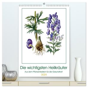 Die wichtigsten Heilkräuter (hochwertiger Premium Wandkalender 2024 DIN A2 hoch), Kunstdruck in Hochglanz von dieKLEINERT,  dieKLEINERT