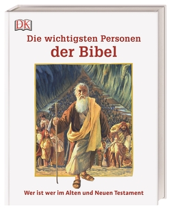 Die wichtigsten Personen der Bibel