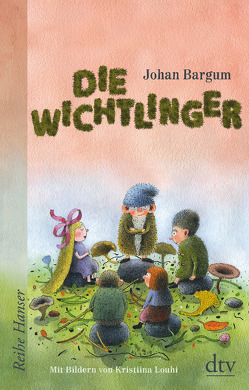 Die Wichtlinger von Bargum,  Johan, Kicherer,  Birgitta, Louhi,  Kristiina