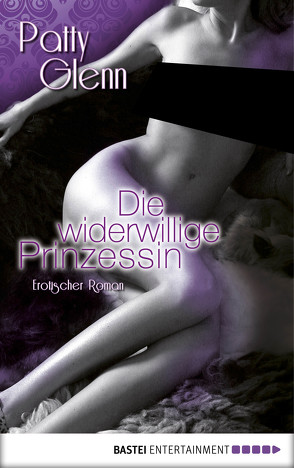 Die widerwillige Prinzessin von Caspary,  Rosy, Glenn,  Patty