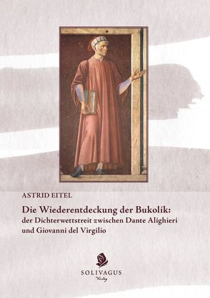 Die Wiederentdeckung der Bukolik: von Eitel,  Astrid