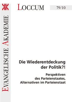 Die Wiederentdeckung der Politik?! von Drews,  Albert