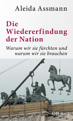 Die Wiedererfindung der Nation von Assmann,  Aleida