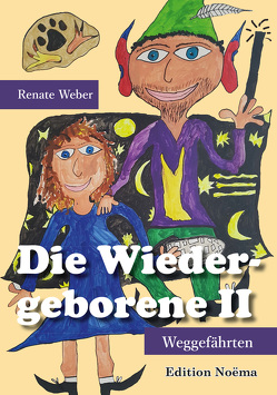 Die Wiedergeborene II von Weber,  Renate