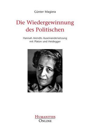 Die Wiedergewinnung des Politischen von Magiera,  Günter